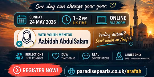 YOUTH HALAQAH \u2014 ARAFAH: THE WITNESSED DAY