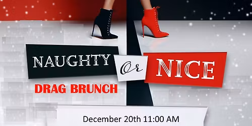 Naughty or Nice DRAG Brunch