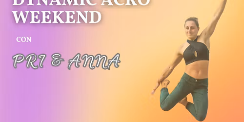 Dynamic Acro Weekend a Bologna con Pri & Anna