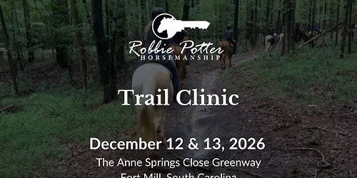 Robbie Potter Trail Clinic at The Anne Springs Close Greenway
