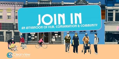 Join In - An Afternoon of Film, Conversation & Community