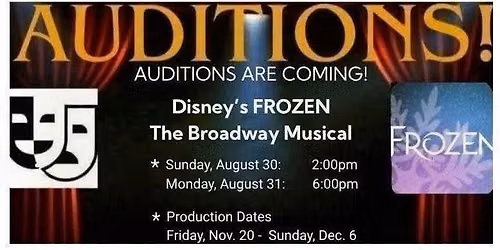 Disney's FROZEN, A Broadway Musical AUDITIONS!