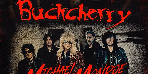 BUCKCHERRY & MICHAEL MONROE (CO HEADLINE) live at Rock City, Nottingham