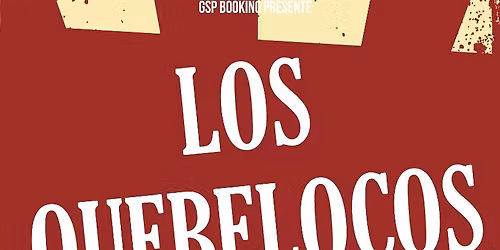 Los Quebelocos \/\/ Kasse-Gueule