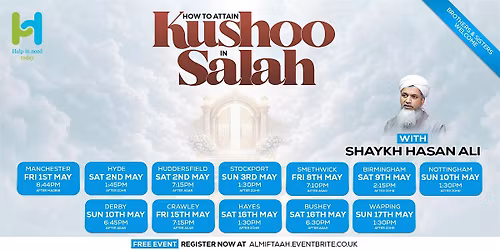 How To Attain Khushoo In Salah - Manchester