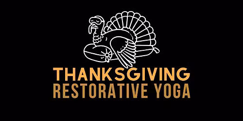 Thanksgiving Restorative