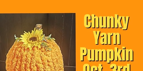 Chunky Yarn Pumpkin