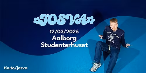JOSVA \/\/ Studenterhuset, Aalborg