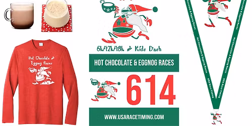 Hot Chocolate & Eggnog 6k, 12, 18k & Kids Dash