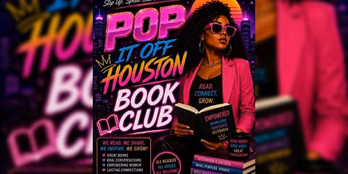 POP IT OFF HOUSTON BOOK CLUB