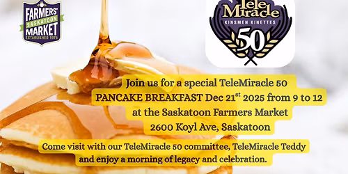 Kinsmen Kinettes TeleMiracle 50 Pancake Breakfast