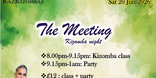 The Meeting - Kizomba Night (20Jun26)