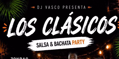 Los Cl\u00e1sicos - Party + Workshop Bachata Dominicana by Jurik & Melania