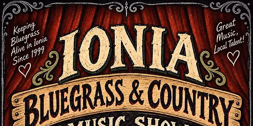 Ionia Bluegrass & Country Music Show & Jam!
