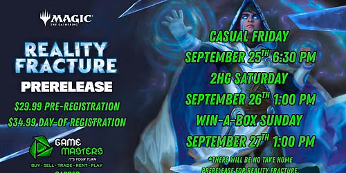 MTG Reality Fracture Prerelease - Friday Night Casual
