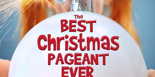 The Best Christmas Pageant Ever