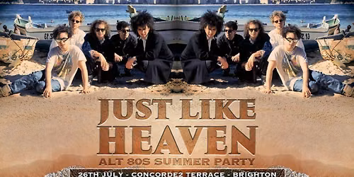 Just Like Heaven: Alt 80\u2019s Summer Terrace Party (Brighton)