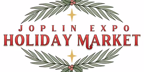 Joplin Expo Holiday Market