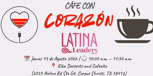 \u2615\ufe0f Caf\u00e9 con Coraz\u00f3n\u2665\ufe0f-Latina Leaders\ud83d\udc83\ud83c\udffb
