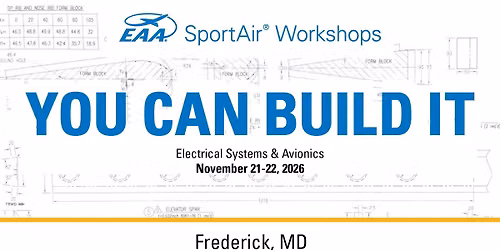 EAA Electrical Systems & Avionics SportAir Workshop: Frederick, Maryland