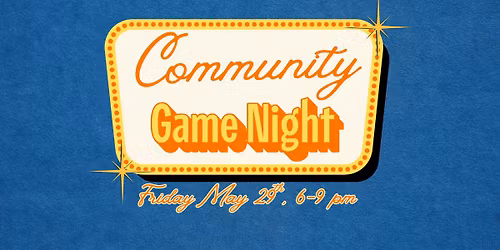 May Community Game Night