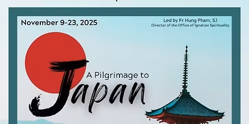 Japan Pilgrimage 2025 - Follow the Footsteps of St Francis Xavier