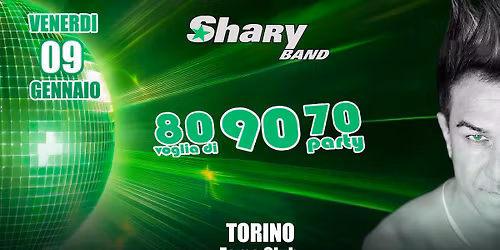 SHARYBAND al "FAME CLUB", Corso Umbria 36-Torino
