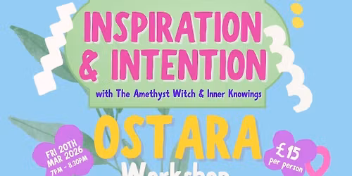 Inspiration & Intention: Ostara Creative Workshop