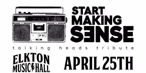 Start Making Sense: Talking Heads Tribute