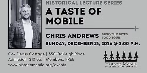 "A Taste of Mobile" Chris Andrews - September Lecture