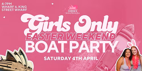 Easter Weekend Girls Only Boat Party