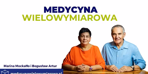 Seminarium uzdrawiania  metod\u0105 medycyny wielowymiarowej. Katowice 14-16-XI.2025r.