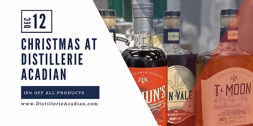 Christmas at Distillerie Acadian: Sip & Shop Event