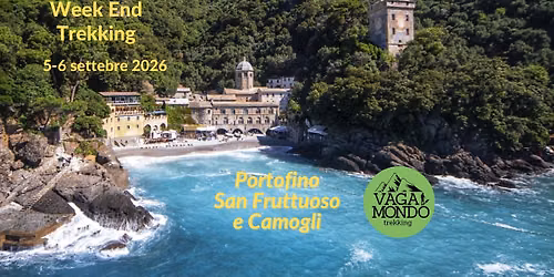 Weekend trek: Portofino, San Fruttuoso e Camogli