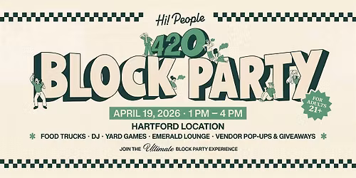 Hi! People - BLOCK PARTY (Hartford Location)