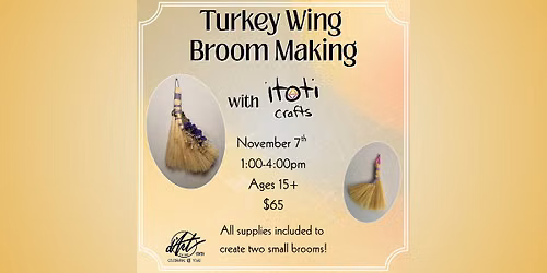 Turkey Wing Broom Making with itoti crafts