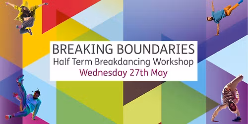 Breaking Boundaries: an introduction to breakdancing at YMCA Taunton