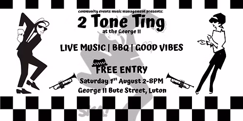 Its A 2 Tone Ting At George II
