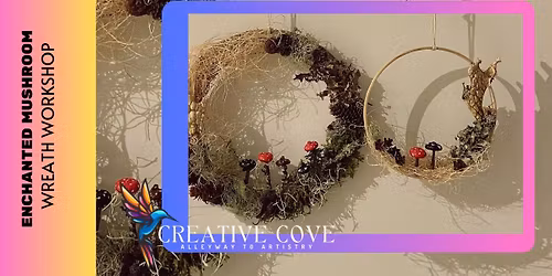 Enchanted Mushroom Wreath Workshop