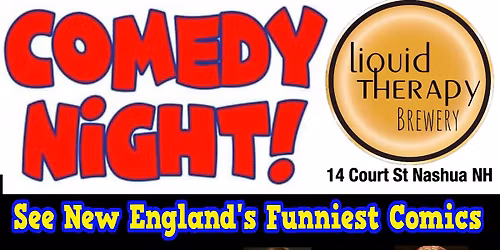 Comedy Night at Liquid Therapy!