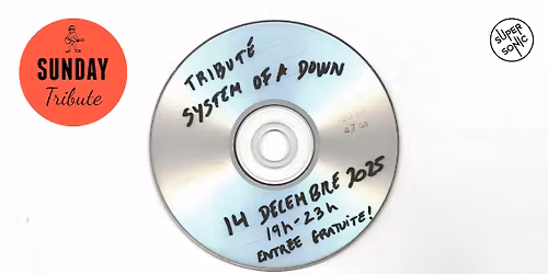 Sunday Tribute - System of a Down \/\/ Supersonic