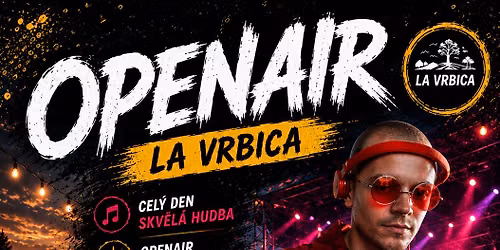 OPEN AIR La Vrbica \ud83c\udfb6\ud83e\udea9