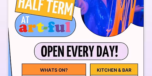 May Half Term art-ful