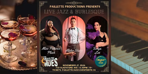 Live Jazz & Burlesque at Night Oat