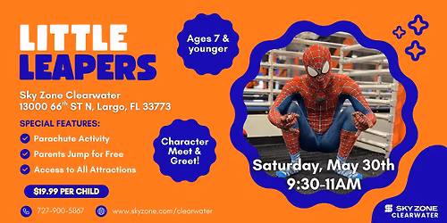 \ud83d\udd78\ud83d\udd77 Little Leapers | Saturday, May 30th 