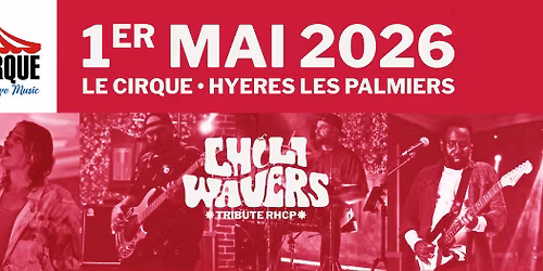 CONCERT - Tribute Red Hot Chili Peppers - Bar & Pub le Cirque - Hy\u00e8res-les-Palmiers