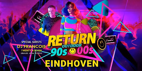 RETURN 90s 00s OUTDOOR - PAVILJOEN GENNEPER PARKEN, EINDHOVEN