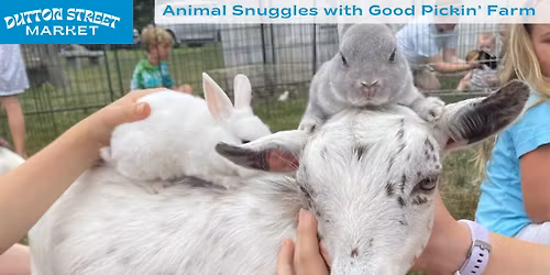 Animal Snuggles with Good Pickin\u2019 Farm