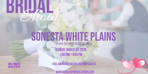 Sonesta White Plains Bridal Show