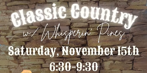 Classic Country w\/ Whisperin Pines